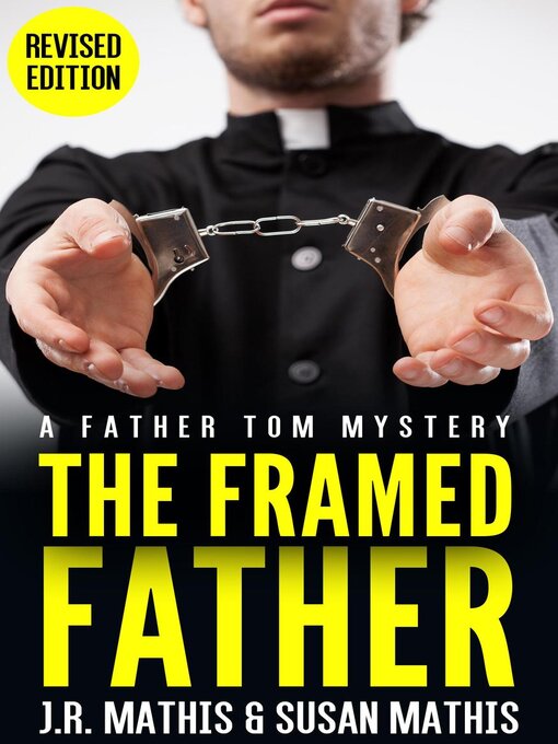 Title details for The Framed Father by J. R. Mathis - Available